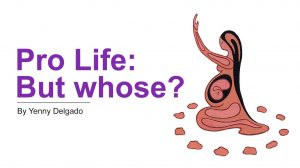 Pro-Life: But whose?