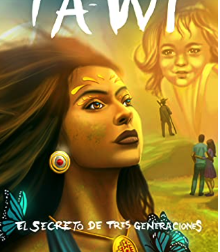 Novela «Tawi: El secreto de tres generaciones» revela la mágica imaginación de una joven peruana