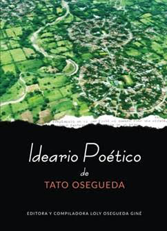 Vocación, compromiso y amor en la poesía de Tato Osegueda.
